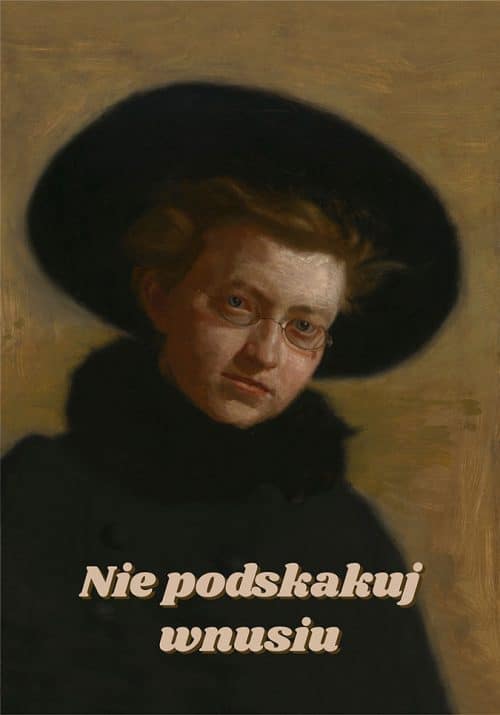 Plakat Nie podskakuj wnusiu od sklepu Myśli na ścianę