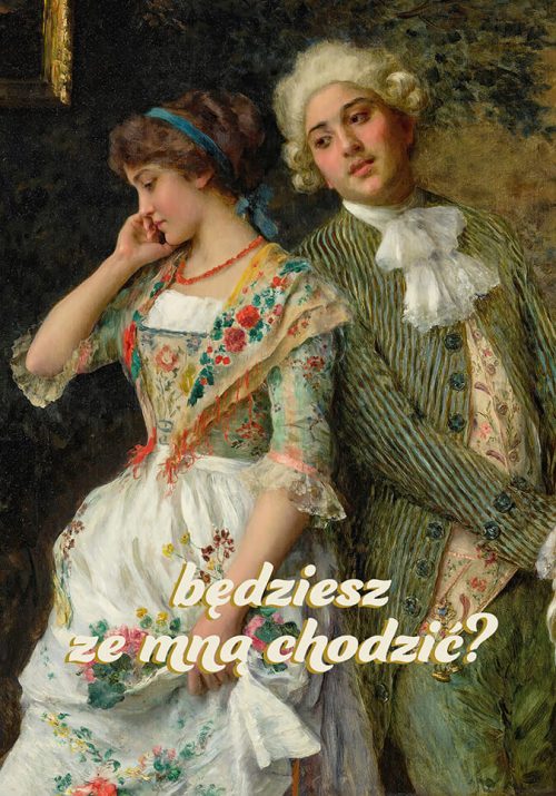 Plakat będziesz ze mną chodzić 2 od sklepu Myśli na ścianę