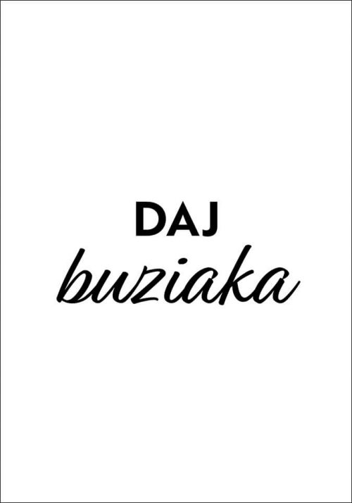 Plakat daj buziaka od sklepu Myśli na ścianę