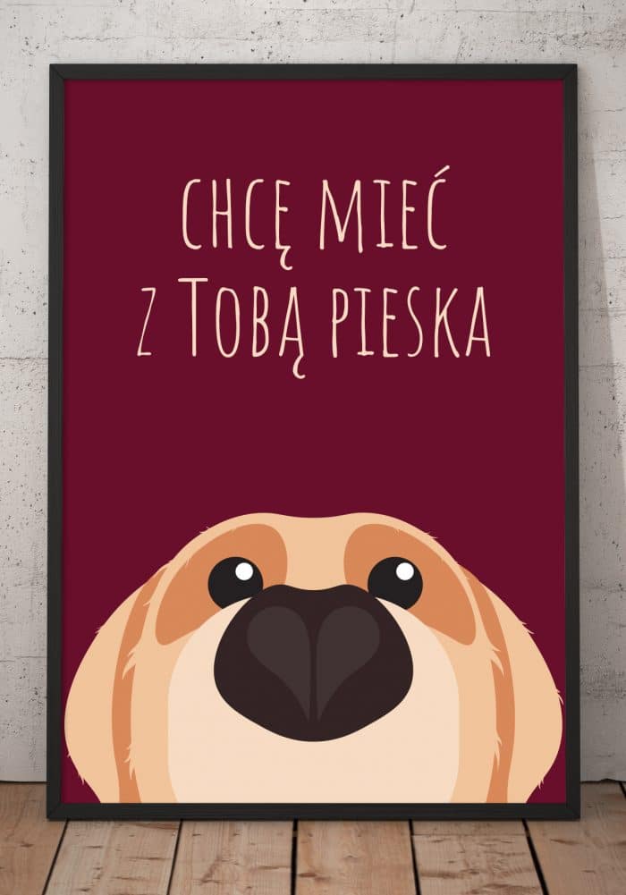 Mockup neutralny plakatu chcę mieć z Tobą pieska od sklepu Myśli na ścianę