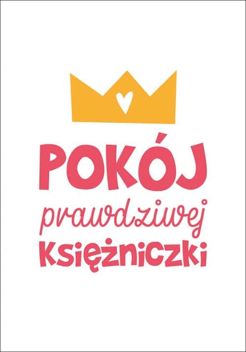 Plakat Pokój prawdziwej księżniczki #2 od sklepu Myśli na ścianę